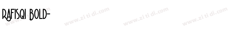 Rafisqi Bold字体转换